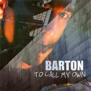 Barton - To Call My Own (Right Shift) flac album