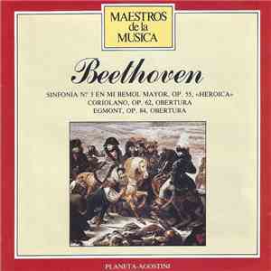 Beethoven / Paul Kletzki, Orquesta Filarmónica Checa - Sinfonia No.3 En Mi Bemol Mayor, Op. 55 > - Coriolano, Op. 62, Obertura - Egmont, Op. 84, Obertura flac album
