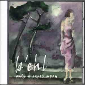 B'ehl - Only A Paper Moon flac album