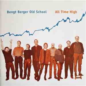 Bengt Berger Old School - All Time High flac album