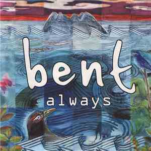 Bent - Always flac album