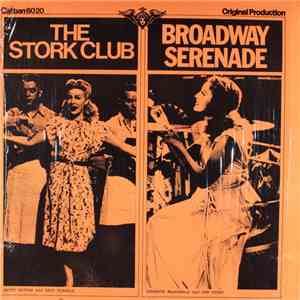 Betty Hutton And Andy Russell  / Jeanette MacDonald And Lew Ayres - The Stork Club / Broadway Serenade flac album