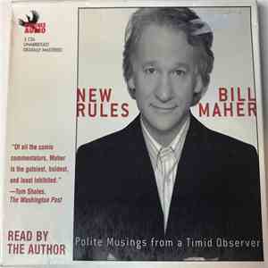Bill Maher - New Rules (Polite Musings From A Timid Observer) flac album