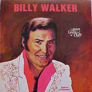 Billy Walker - Star Of The Grand Ole Opry flac album
