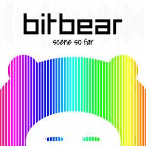 Bitbear  - Scene So Far flac album