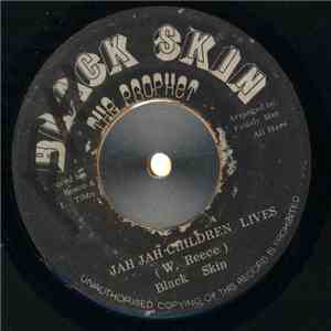 Black Skin - Jah Jah Children Lives flac album