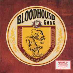 Bloodhound Gang - One Fierce Beer Coaster flac album