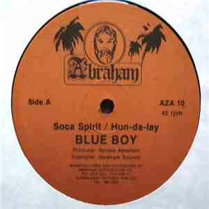 Blue Boy  - Soca Spirit / Hun-da-lay flac album