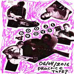 Booji Boys - 06​/​04​/​2016 Practice Tape? flac album