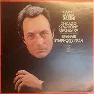 Brahms, Carlo Maria Giulini, Chicago Symphony Orchestra - Symphony No. 4 In E Minor, Op. 98 flac album