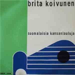 Brita Koivunen - Suomalaisia Kansanlauluja flac album