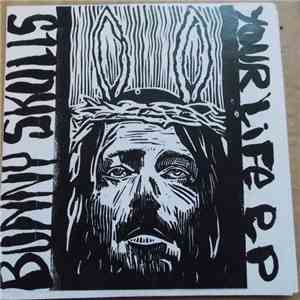 Bunny Skulls - Your Life EP flac album