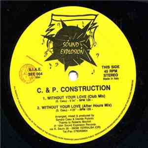 C. & P. Construction - Without Your Love flac album