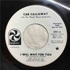 Cab Calloway - I Will Wait For You / You're Nobody 'Til Somebody Loves You flac album