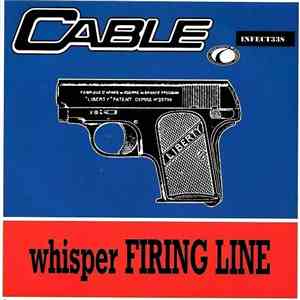 Cable  - Whisper Firing Line flac album