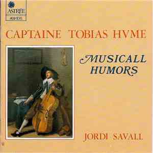 Captaine Tobias Hvme, Jordi Savall - Musicall Humors flac album
