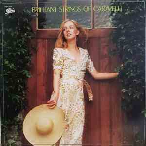 Caravelli & His Orchestra - Brilliant Strings Of Caravelli flac album