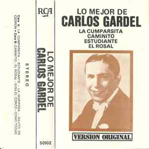 Carlos Gardel - Lo Mejor De Carlos Gardel flac album