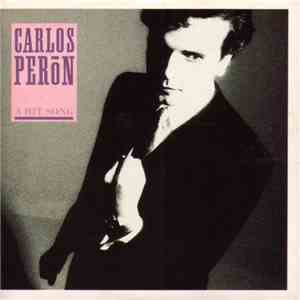 Carlos Peron - A Hit Song flac album