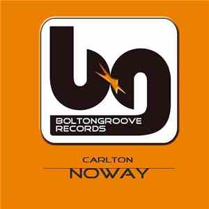 Carlton  - Noway flac album