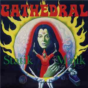 Cathedral - Statik Majik flac album