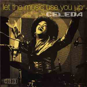 Celeda - Let The Music Use You Up flac album