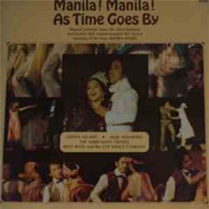 Celeste Legaspi, Hajji Alejandro, The Ambivalent Crowd, Alice Reyes And The CCP Dance Company - Manila! Manila! : As Time Goes By flac album