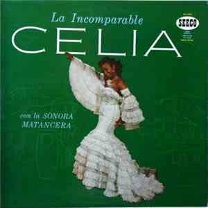Celia Cruz Con La Sonora Matancera - La Incomparable Celia flac album