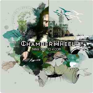 Chamberwheel - Three Sides To A Coin flac album