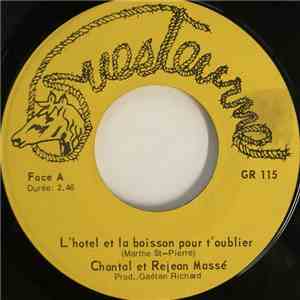 Chantal Et Rejean Massé - L'hotel Et La Boisson Pour T'oublier flac album