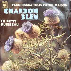 Chardon Bleu - Fleurissez Tous Votre Maison flac album