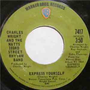 Charles Wright And The Watts 103rd Street Rhythm Band - Express Yourself flac album