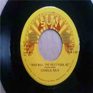 Charlie Rich - Who Will The Next Fool Be flac album