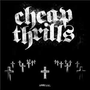Cheap Thrills - Arrival flac album
