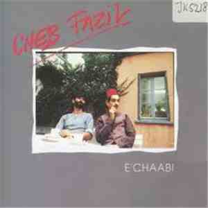 Cheb Fazil - E'châabi flac album