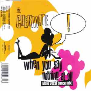 Chekmate - When You Say Nothing At All flac album