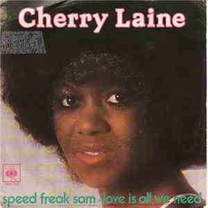 Cherry Laine - Speed Freak Sam / Love Is All We Need flac album