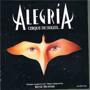 Cirque Du Soleil - Alegría flac album