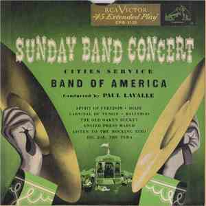 Cities Service Band Of America Conducted By Paul Lavalle - Sunday Band Concert flac album