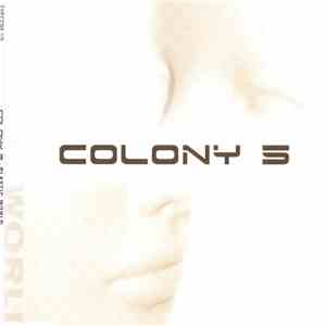 Colony 5 - Plastic World flac album