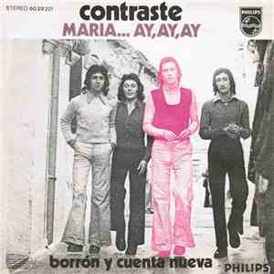 Contraste - Maria... Ay, Ay, Ay / Borrón Y Cuenta Nueva flac album