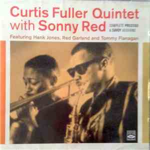 Curtis Fuller's Quintet With Sonny Red - Complete Savoy & Prestige Sessions flac album