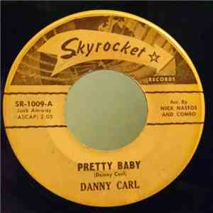 Danny Carl - Pretty Baby flac album