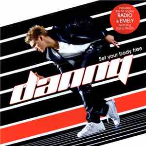 Danny - Set Your Body Free flac album