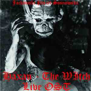 Dariusz Jackowski, Anna Porzyc, Anastazja Sosnowska - Häxan​/​The Witch Live Ost flac album