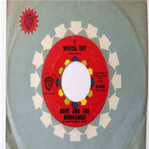 Dave and the Marksmen - I Wanna Cry flac album