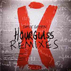 Dave Gahan - Hourglass Remixes flac album