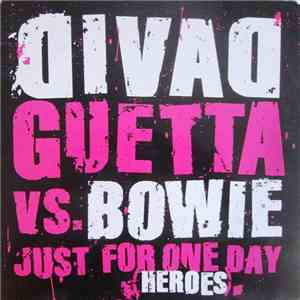 David Guetta vs. Bowie - Just For One Day (Heroes) flac album