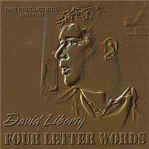 David Liberty - David Liberty In Four Letter Words flac album