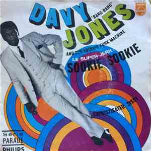 Davy "Bang-Bang" Jones And The Voodoo Funk Machine - Sookie Sookie / Sophisticated Sissy flac album